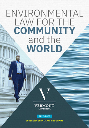 PDF of the Brochure for the Vermont Law School Environmental Law Programs