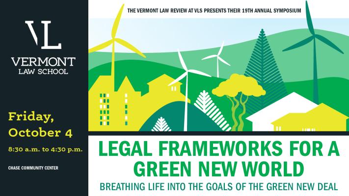 Vermont Law Review Symposium 2019 Green New Deal
