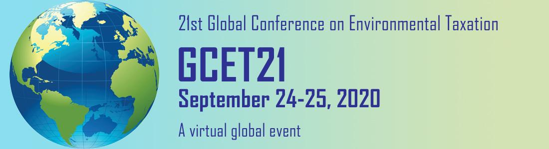 GCET21: The Global Conference on Environmental Taxation