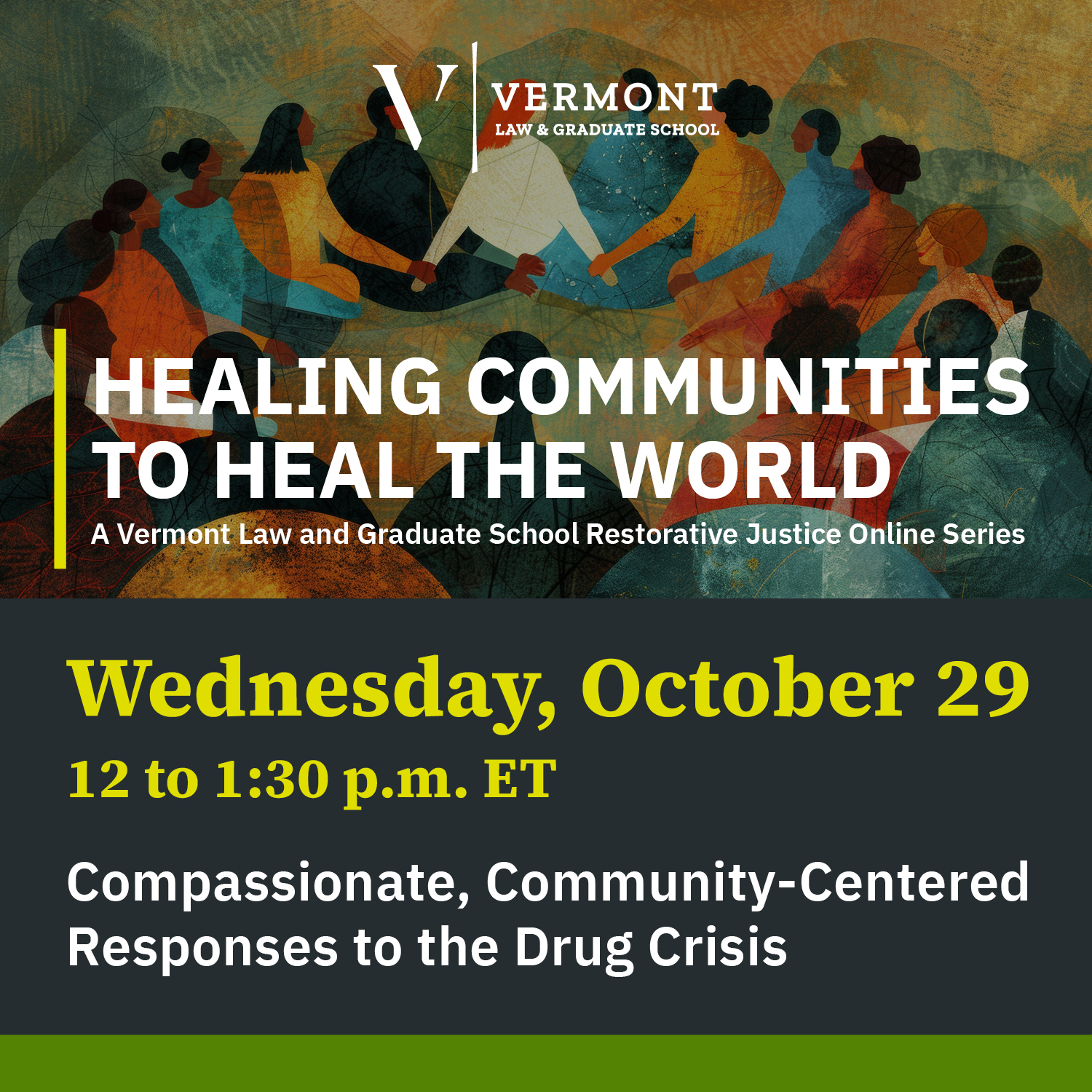 Healing Communities to Heal the World: Compassionate Community-Centered Responses to the Drug Crisis